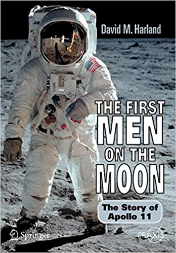 David M. Harland - The First Men on the Moon: The Story of Apollo 11