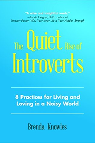 Brenda Knowles - The Quiet Rise of Introverts (2017)