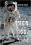 David M. Harland – The First Men on the Moon: The Story of Apollo 11