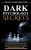 Dark Psychology Secrets: The Essential Guide to Persuasion, Emotional Manipulation, Deception, Mind Control, Human Behavior, NLP and Hypnosis, How To Stop Being Manipulated And Defend Your Mind