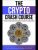 The Crypto Crash Course: The Ultimate Cryptocurrency Guide for Beginners! A Thorough Introduction to Cryptocurrency Mining, Investing and Trading, Blockchain, Bitcoin and Digital Coins, and More… Frank Richmond