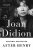 Joan Didion – After Henry- Essays